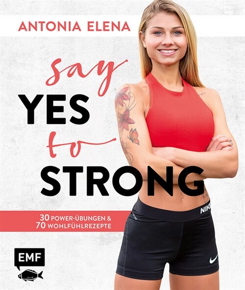 Say yes to strong (Hardcover)