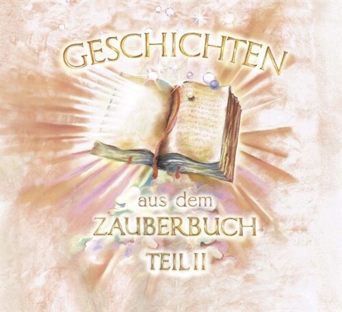 Geschichten aus dem Zauberbuch, m. 2 Audio-CDs. Tl.2 (Paperback)