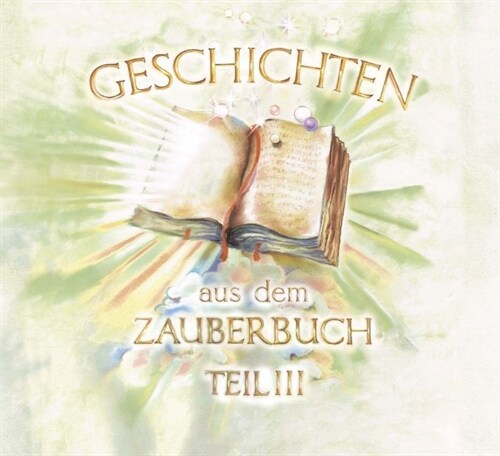 Geschichten aus dem Zauberbuch, m. 2 Audio-CDs. Tl.3 (Paperback)