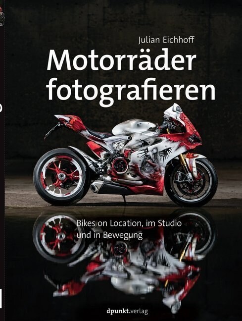 Motorrader fotografieren (Hardcover)