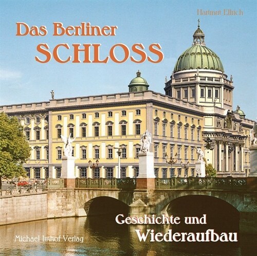 Das Berliner Schloss (Hardcover)