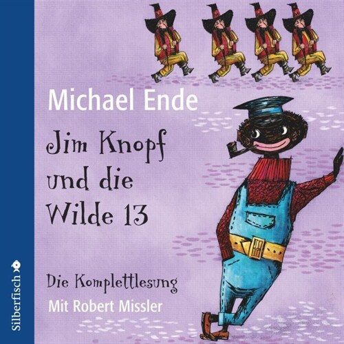 Jim Knopf und die Wilde 13 - Die Komplettlesung, 6 Audio-CDs (CD-Audio)