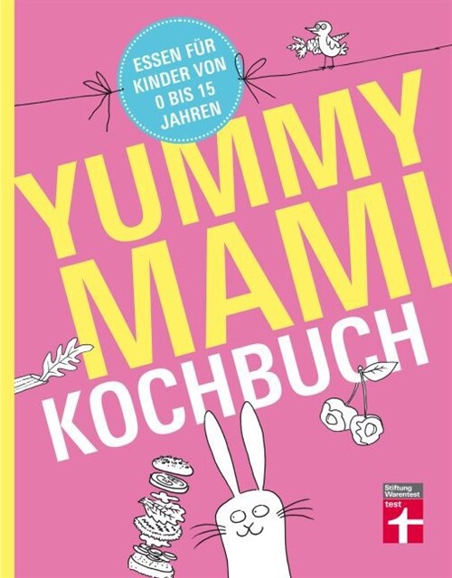 Yummy Mami Kochbuch (Hardcover)