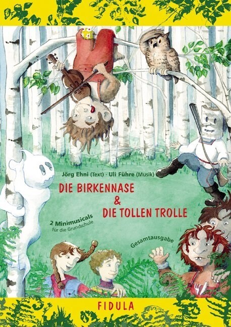 Die Birkennase und Die tollen Trolle (Paperback)