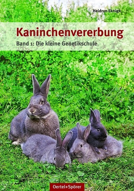 Kaninchenvererbung. Bd.1 (Hardcover)