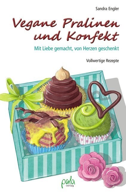 Vegane Pralinen und Konfekt (Hardcover)