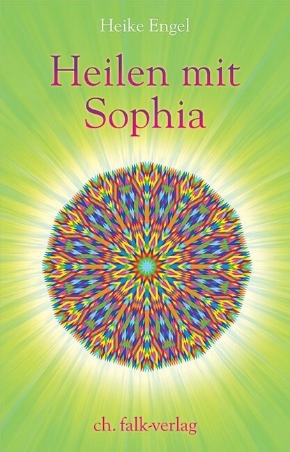 Heilen mit Sophia (Paperback)