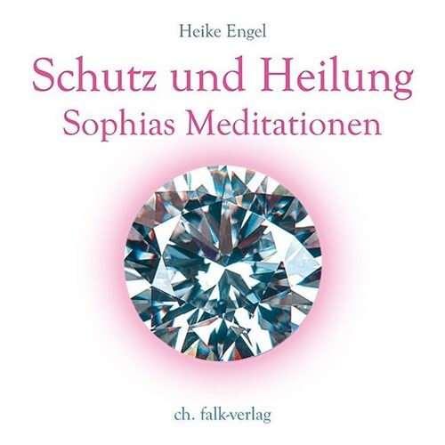 Schutz und Heilung, 1 Audio-CD (CD-Audio)