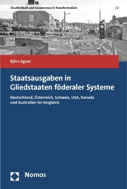 Staatsausgaben in Gliedstaaten foderaler Systeme (Paperback)