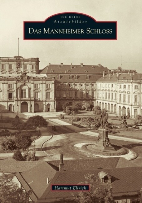 Das Mannheimer Schloss (Paperback)