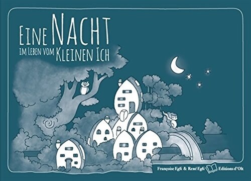 Eine Nacht im Leben vom Kleinen Ich (Hardcover)