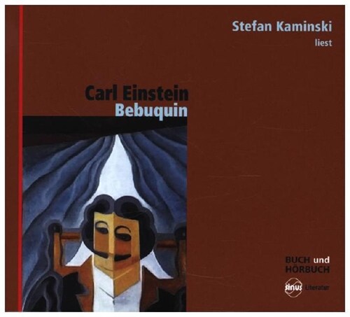 Bebuquin oder Die Dilettanten des Wunders, 2 Audio-CDs (CD-Audio)