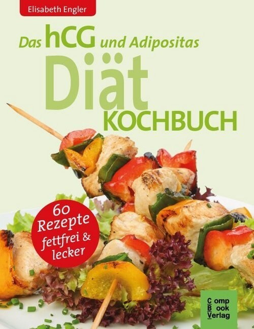 Das hCG und Adipositas Diat-Kochbuch (Paperback)