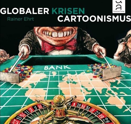 Globaler Krisencartoonismus (Hardcover)