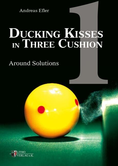 Ducking Kisses in Three Cushion. Vol.1 (Paperback)