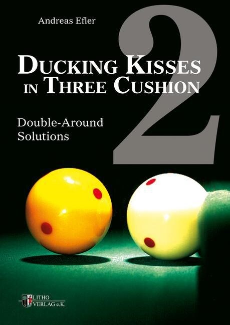 Ducking Kisses in Three Cushion. Vol.2 (Paperback)