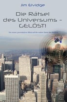 Die Ratsel des Universums - Gelost! (Hardcover)