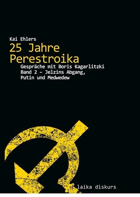25 Jahre Perestroika. Bd.2 (Paperback)