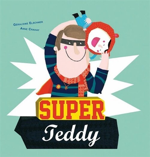 Super Teddy (Hardcover)