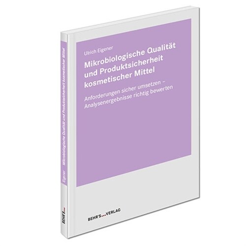 Mikrobiologische Qualitat und Produktsicherheit kosmetischer Mittel (Paperback)