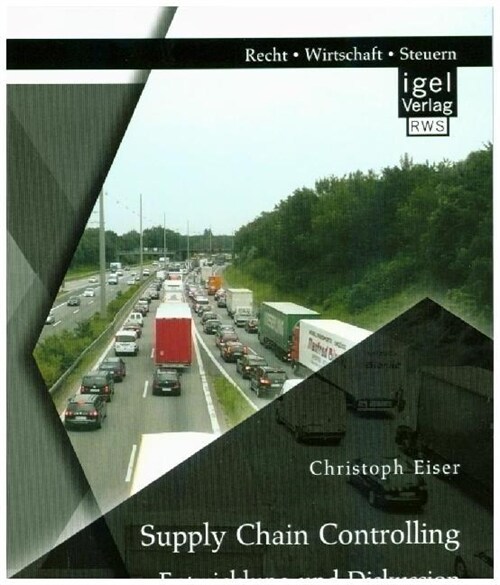 Supply Chain Controlling: Entwicklung und Diskussion (Paperback)