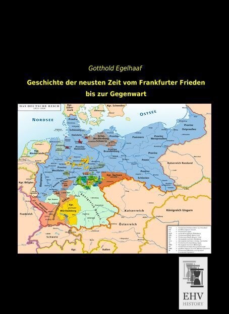 Geschichte der neusten Zeit vom Frankfurter Frieden bis zur Gegenwart (Paperback)