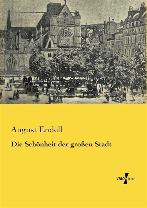 Die Sch?heit der gro?n Stadt (Paperback)