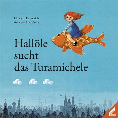 Hallole sucht das Turamichele (Paperback)