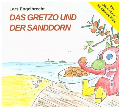 Das Gretzo und der Sanddorn, Audio-CD (Digipak-Version) (CD-Audio)