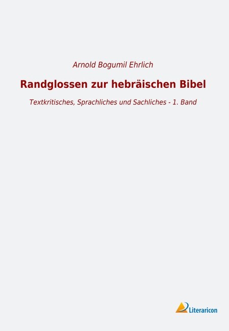 Randglossen zur hebraischen Bibel (Paperback)