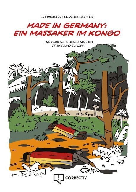 Made in Germany: ein Massaker im Kongo (Hardcover)