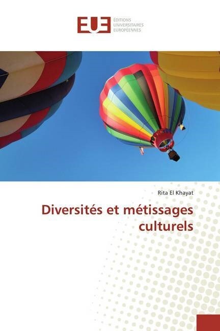 Diversites et metissages culturels (Paperback)