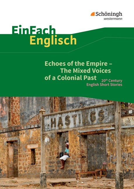 Echoes of the Empire - The Mixed Voices of a Colonial Past (Paperback)