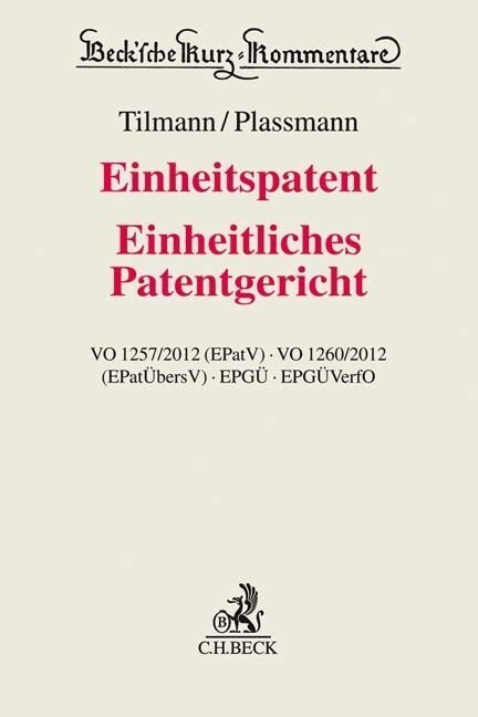 Einheitspatent, Einheitliches Patentgericht (Hardcover)