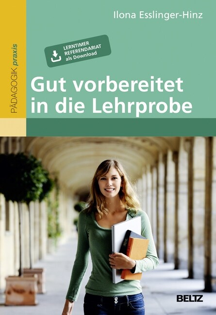 Gut vorbereitet in die Lehrprobe (Paperback)