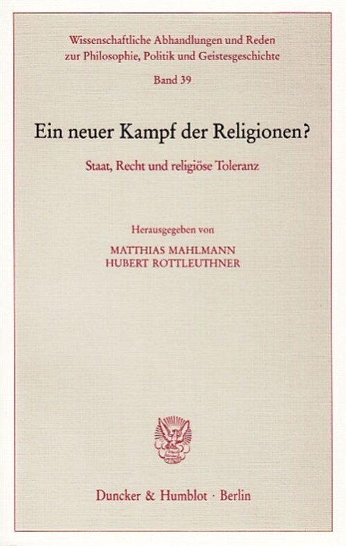 Ein Neuer Kampf Der Religionen?: Staat, Recht Und Religiose Toleranz (Paperback)