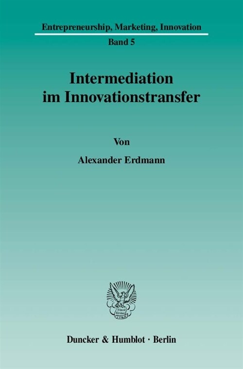 Intermediation Im Innovationstransfer (Paperback)