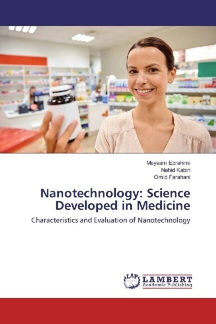 Nanotechnology: Science Developed in Medicine (Paperback)