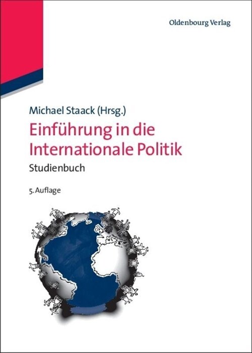 Einf?rung in die Internationale Politik (Hardcover, 5, 5., Vollstandig)