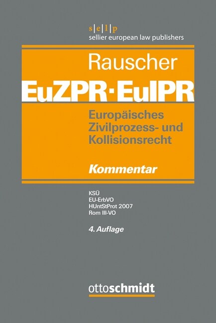KSU, EU-ErbVO, HUntStProt 2007, Rom III-VO (Hardcover)