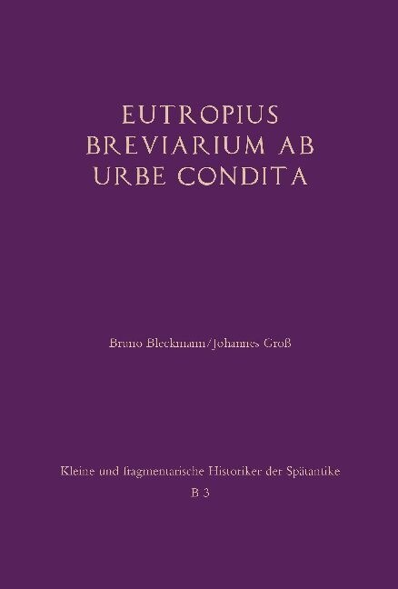 Eutropius: Breviarium AB Urbe Condita (Hardcover)