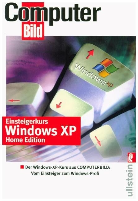 Einsteigerkurs Windows XP Home Edition (Paperback)