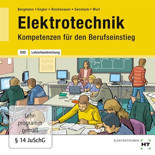 Elektrotechnik - Kompetenzen fur den Berufseinstieg, Lehrerhandreichung, DVD-ROM (DVD-ROM)