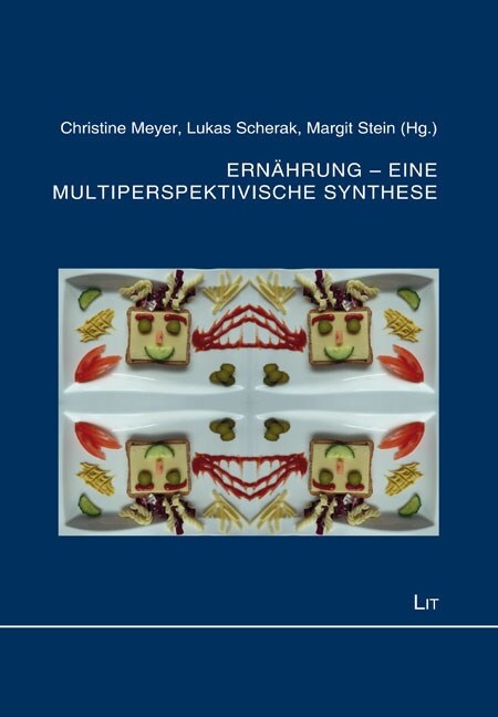 Ernahrung - eine multiperspektivische Synthese (Hardcover)