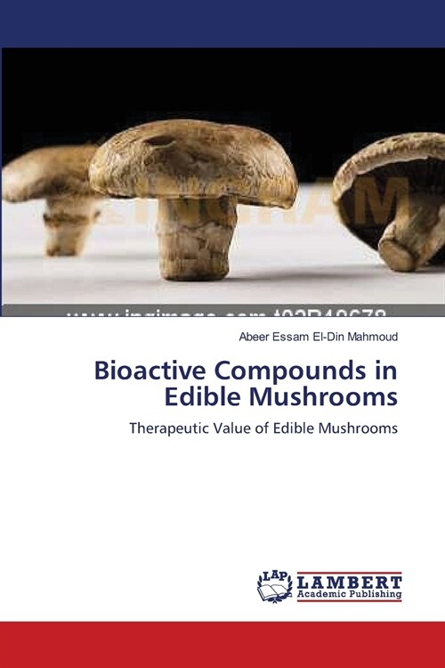 Bioactive Compounds in Edible Mushrooms (Paperback)