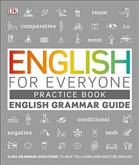 English for Everyone English Grammar Guide Practice Book : English language grammar exercises (Paperback)