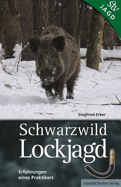 Schwarzwild Lockjagd (Hardcover)