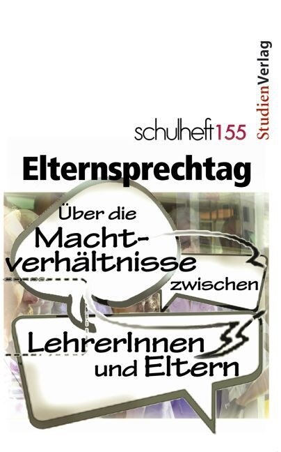 Elternsprechtag. Uber die Machtverhaltnisse zwischen LehrerInnen und Eltern (Paperback)