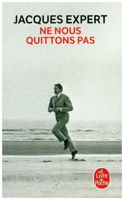 Ne nous quittons pas (Paperback)