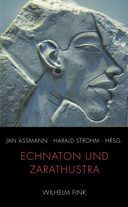 Echnaton und Zarathustra (Paperback)